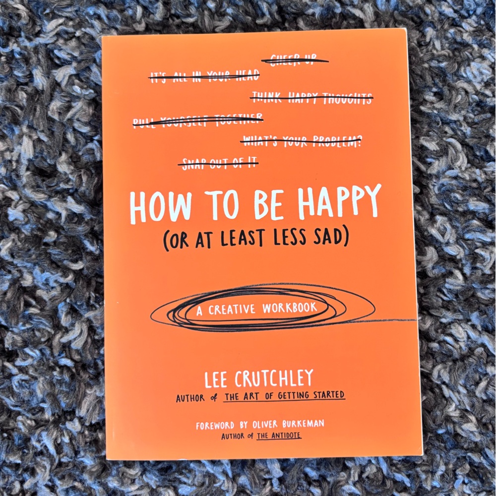 *Free w/ purchase ‘How to Be Happy' by Lee Crutchley